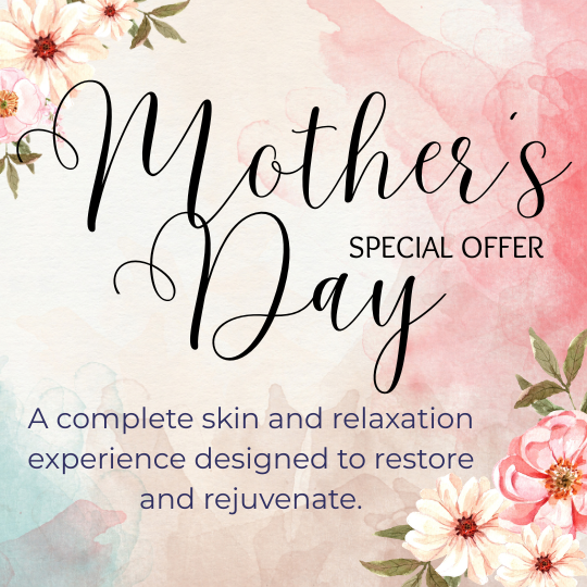 Mother’s Day promotional graphic with soft floral watercolour background and text reading “Mother’s Day Special Offer” and “A complete skin and relaxation experience designed to restore and rejuvenate.”
